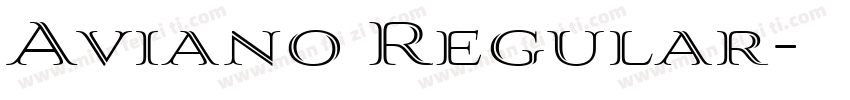 Aviano Regular字体转换